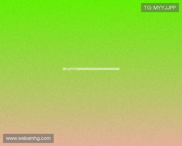 皇冠hg6668新版优惠活动不断,丰富的奖励机制助力玩家轻松赢取丰厚奖金 皇冠hg6668新版优惠活动不断,丰富的奖励机制助力玩家轻松赢取丰厚奖金